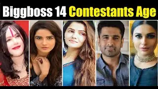 Biggboss 14 Contestants Age | From Youngest Contestant To The Biggest| Season14 Contestants| FCN