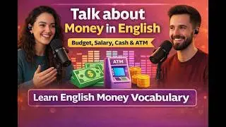 Talk about Money in English  | Budget, Salary, Cash & ATM | Episode 19