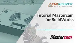 Tutorial Mastercam: Mastercam para Solidworks