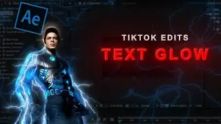 How to Make Glow Text in After Effects | Easy & Fast Tutorial (2025) - Tiktok Edits