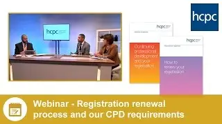 HCPC webinar - Registration renewal process and our CPD requirements