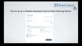 Steps to Schedule a Quick & Calendar Invite Meeting in Meet Hour