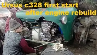 Ursus c328 tractor first start after engine rebuild