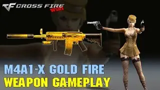 CrossFire - M4A1-X Gold Fire - Weapon Gameplay