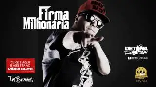 MC Menor do Chapa - Firma Milion&aacute;ria ♪♫ M&uacute;sica nova 2014 LAN&Ccedil;AMENTO OFICIAL 2014
