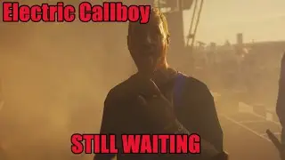 [REACTION] Electric Callboy - STILL WAITING (OFFICIAL VIDEO)