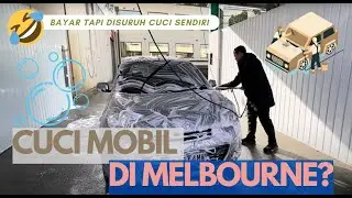 BAYAR TAPI DISURUH NYUCI SENDIRI! CUCI MOBIL DI AUSTRALIA #australia #carwash #selfservice