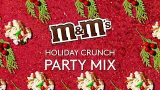 M&M'S Holiday - Crunch Party Mix