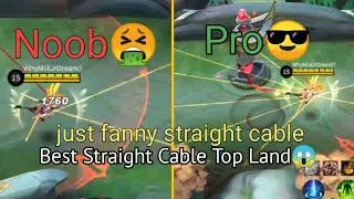 Noob & Pro straight Cable Fanny! Best Straight Cable In Top Lane 😱