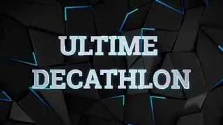 Annonce Ultime D&eacute;cathlon Saison 10