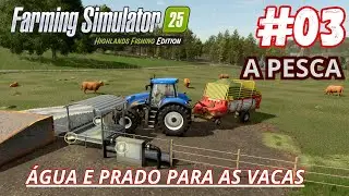 ÁGUA E PRADO PARA AS VACAS A PESCA FS25 HIGHLANDS FISHING