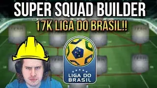 17K LIGA DO BRASIL SUPER SQUAD BUILDER | FIFA 14 ULTIMATE TEAM