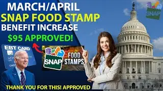 $95 New 2023 Snap Benefits Increase Update March - April -Ebt Food Stamps For Low Income #ebt #snap