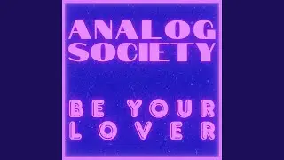 Be Your Lover