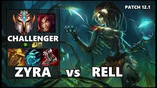 SEASON 12 CHALLENGER Support Gameplay - ZYRA vs RELL Patch 12.1