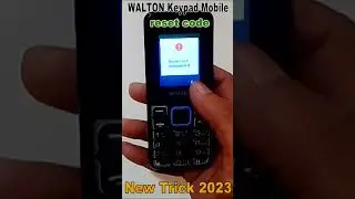 How To Unlock Phone If Forgot Password Keypad Phone Reset Code 2023 | Walton Batton Phone Reset Code