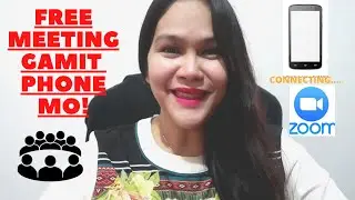 CONNECTING YOUR PHONE TO ZOOM MEETING (Tagalog)