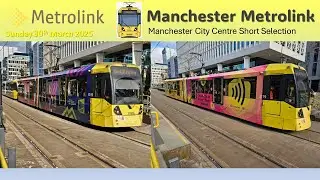 758 - Manchester Metrolink: City Centre on Sunday 30th March 2025