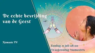 De echte bevrijding van de geest - deel 1/2