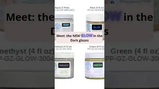 Meet the NEW Glow in the Dark glazes