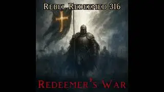 Redeemer&rsquo;s War