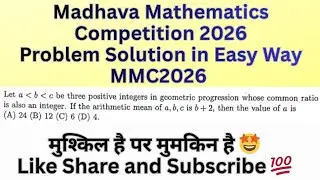 Madhava Mathematics Competition 2026 Solution| MMC2026 Solution | Madhava Mathematics Problem 