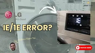 LG Washer IE or 1E Error? 6 Fixes That Work! (90% Success Rate)