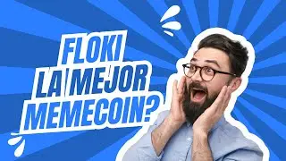 ESTA ES UNA DE LAS MEMEMECOIN CON MEJOR FUTURO? FLOKI