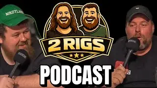 2 Rigs Podcast ep1 (no clue what we&rsquo;re doing but we&rsquo;re doing it!)