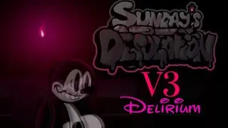 Sunday’s Desolation | Delirium V3 (Scrapped)