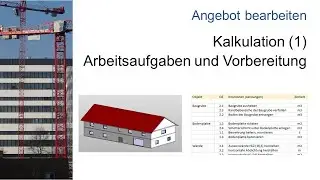 Angebot für ein Bauwerk kalkulieren (1) - Kalkulation | Einheitspreis | Kosten - Baubetrieb