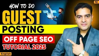 How To Do Guest Posting in SEO Practical Tutorial | Guest Blogging Backlink  #guestposting #seo2025