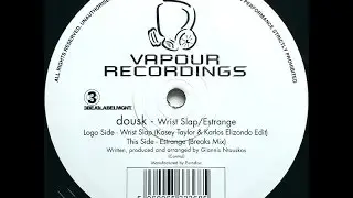 Dousk &lrm;&ndash; Wrist Slap (Kasey Taylor & Karlos Elizondo Edit)