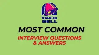 Taco Bell Interview Questions and Answers for 2025