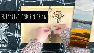 #4 BEGINNERS STEP BY STEP ENHANCING AND FINISHING AN ACRYLIC POUR