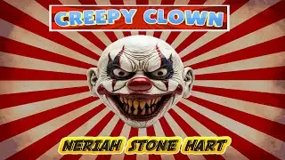 Creepy Clown by  Neriah Stone Hart