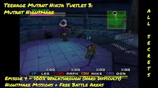 Полное руководство: TMNT 3: Mutant Nightmare Ep.4 (PS2) &mdash; прохождение на сложном уровне сложности с временными метками