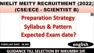 NIELIT SCIENTIST B EXAM PREPARATION STRATEGY | EXPECTED EXAM DATE (2022)
