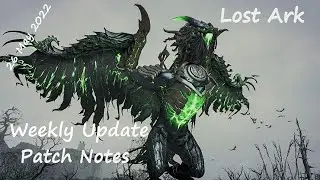 Lost Ark 26 May 2022 Weekly Update Patch Notes