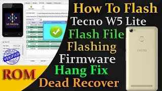 Tecno W5 Lite Firmware Flashing Dead Salution - Orange State - Red State Solved Restart Fix