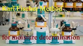 Karl Fischer Titration to determine Water Content Present in Solid Or Liquid Sample 2020