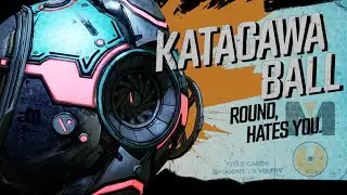 What do you get from Katagawa Ball in Borderlands 3?