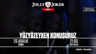 Y&uuml;zy&uuml;zeyken Konuşuruz, 26 Aralık Cuma g&uuml;n&uuml; Jolly Joker Ankara'da! 🎶⁣⁣⁣⁣⁣⁣🎶⁣⁣⁣⁣