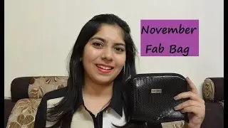 Unboxing & Review: November 2015 Fab Bag | Bhumika Thakkar