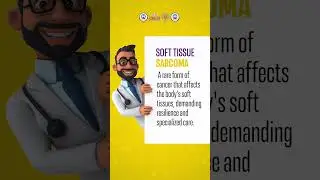 Soft Tissue Sarcoma | Sarcoma Cancer