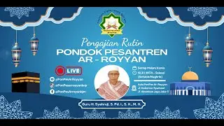 🌙 Pengajian Rutin Malam Kamis | Guru Shabra Hasan | Pondok Pesantren Ar-Royyan