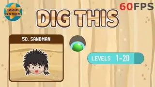 Dig This: SANDMAN Level 50-1 To 50-20 , iOS/Android Walkthrough