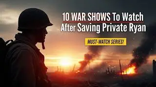 10 WAR SHOWS To Watch After SAVING PRIVATE RYAN on Netflix, Hulu, Prime and more