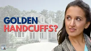 Are You a Mortgage Holder with Golden Handcuffs?