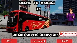 Volvo Super Luxury Bus Trip: Delhi 🏙️ to Manali 🏔️ | ETS2 India | Kook N Gaming